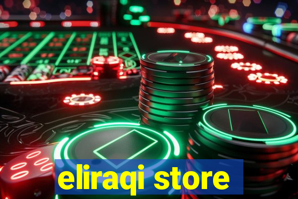 eliraqi store