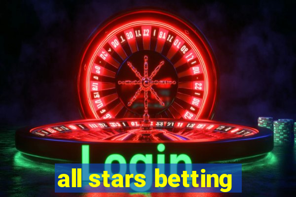 all stars betting