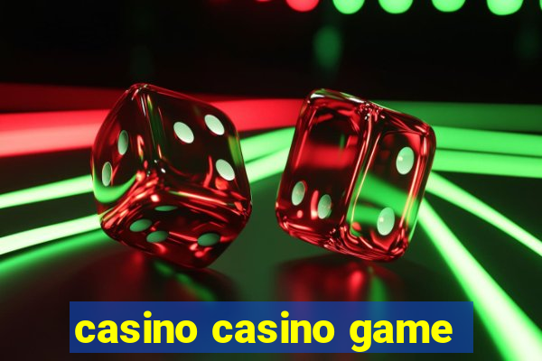 casino casino game