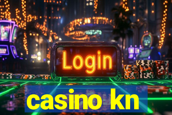 casino kn