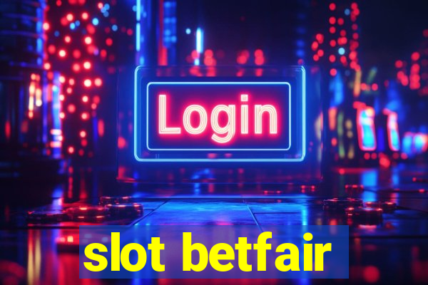 slot betfair