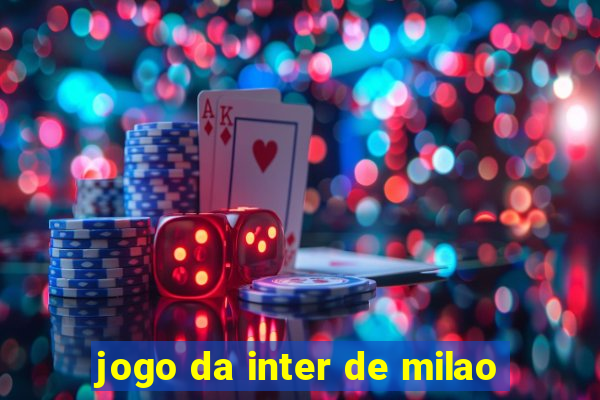 jogo da inter de milao