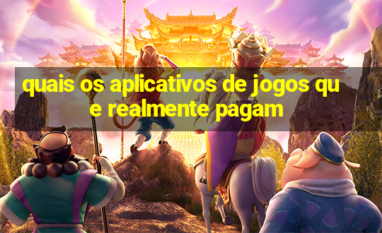 quais os aplicativos de jogos que realmente pagam