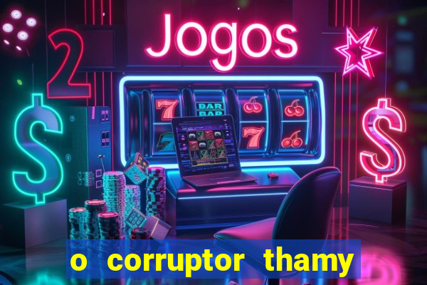 o corruptor thamy bastida pdf grátis