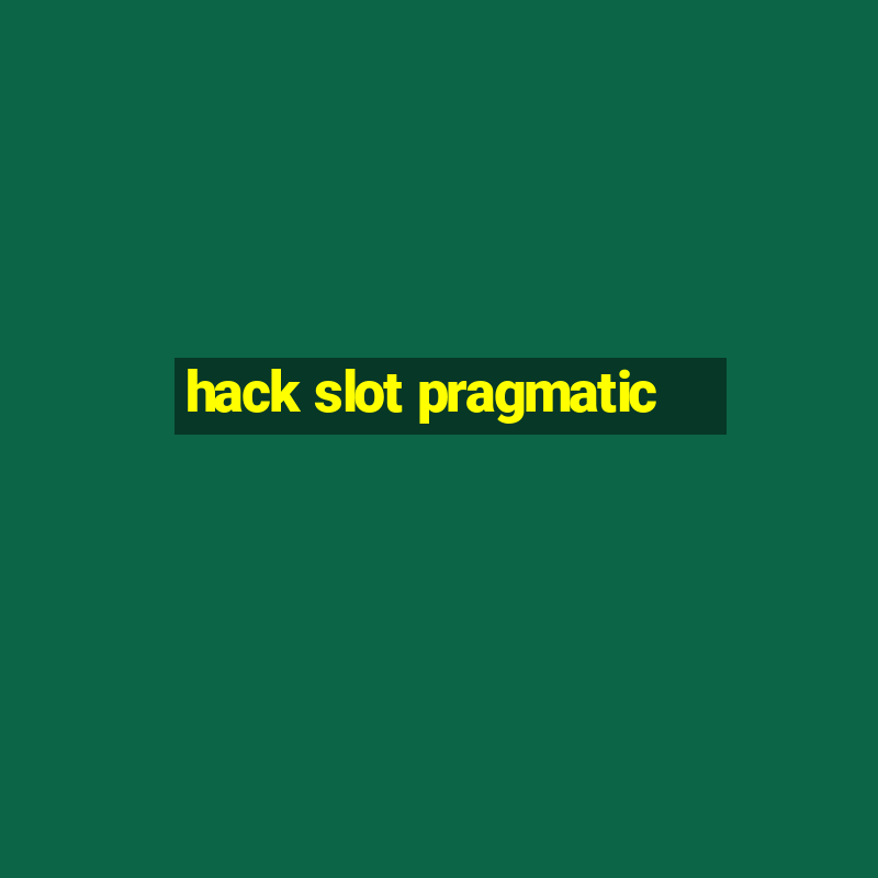 hack slot pragmatic