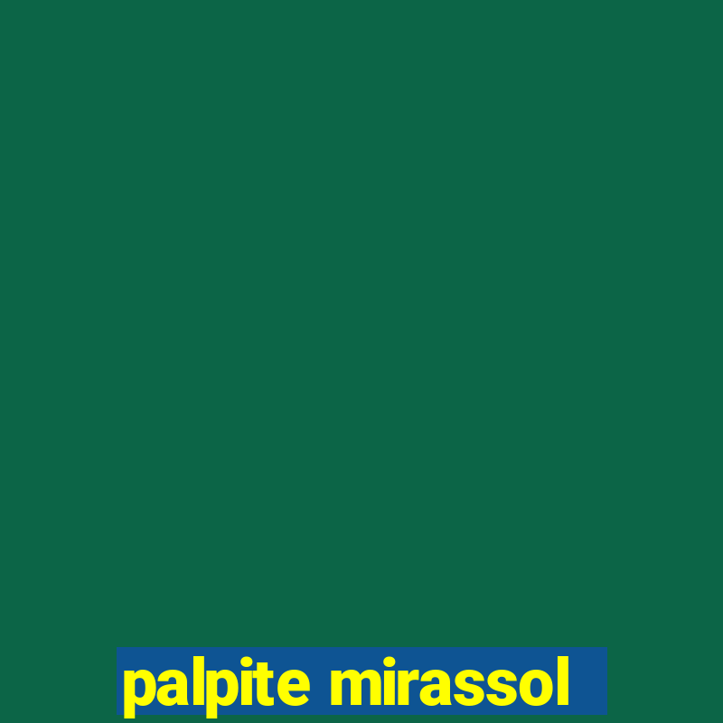 palpite mirassol