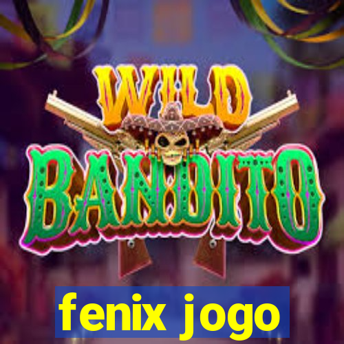 fenix jogo