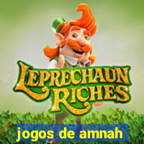 jogos de amnah