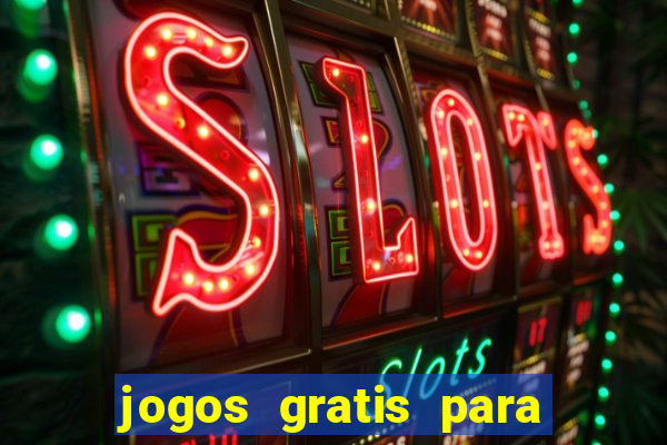 jogos gratis para ganhar dinheiro