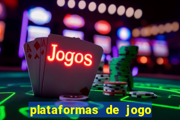 plataformas de jogo que ganha dinheiro