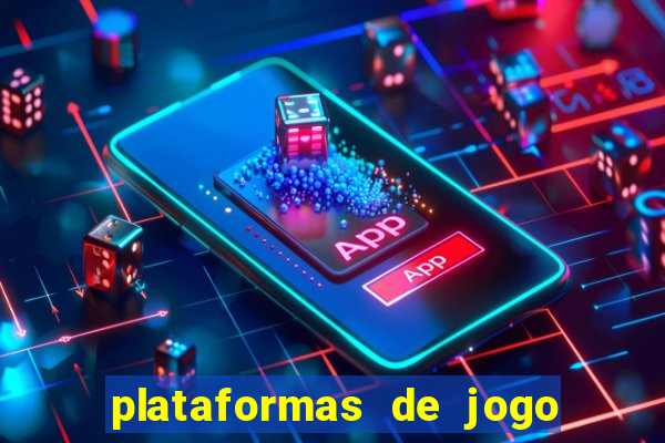 plataformas de jogo que ganha dinheiro