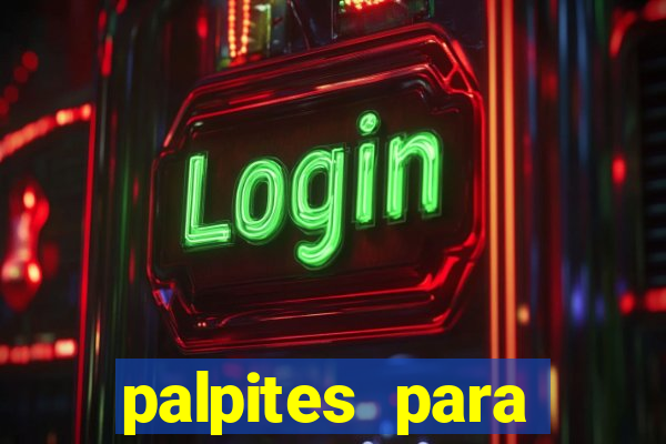 palpites para apostar nos jogos de hoje