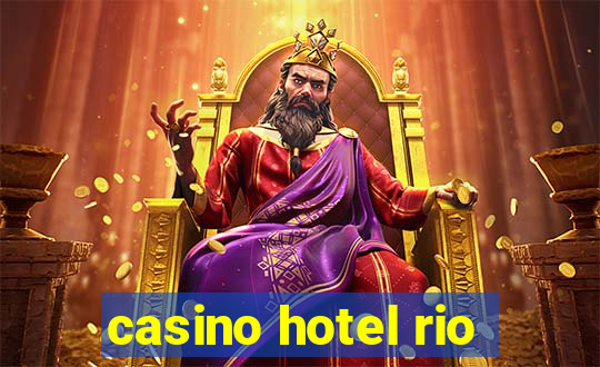 casino hotel rio