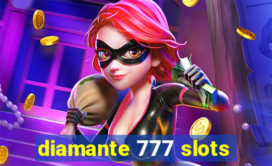 diamante 777 slots