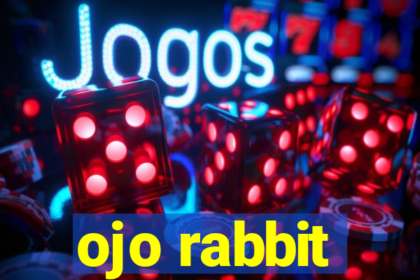 ojo rabbit