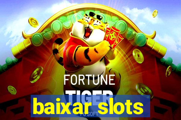 baixar slots