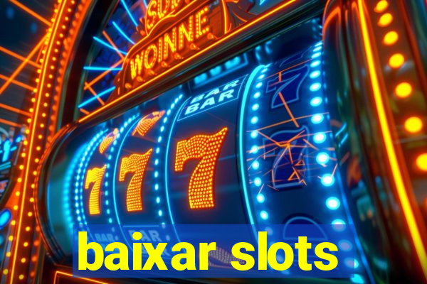 baixar slots