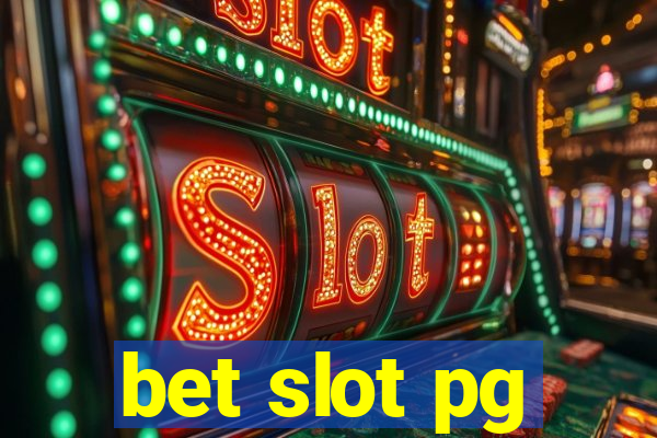 bet slot pg