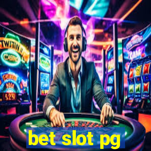 bet slot pg