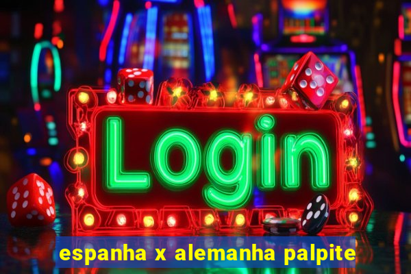 espanha x alemanha palpite