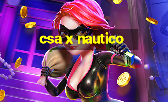 csa x nautico