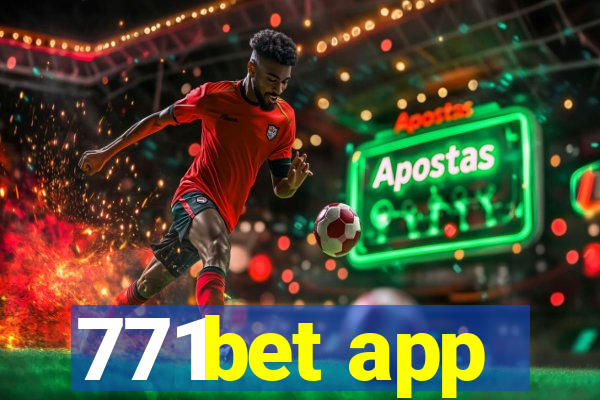 771bet app