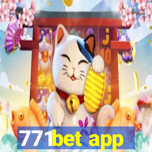 771bet app