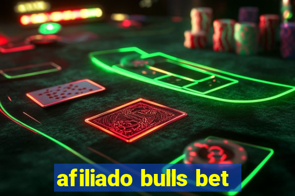 afiliado bulls bet