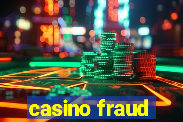 casino fraud