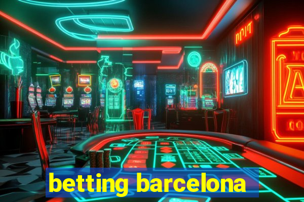 betting barcelona