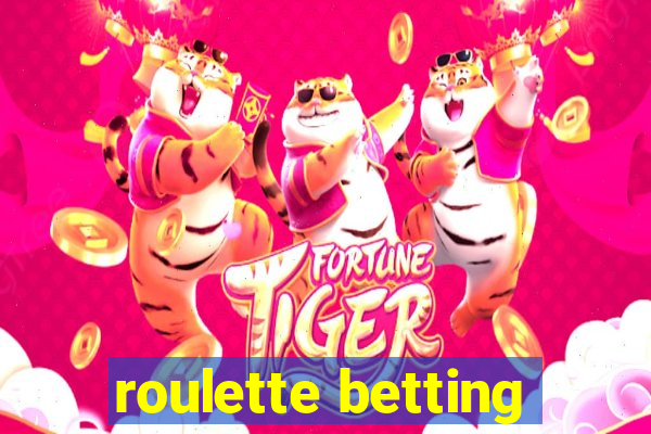 roulette betting