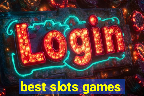 best slots games