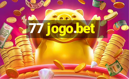 77 jogo.bet