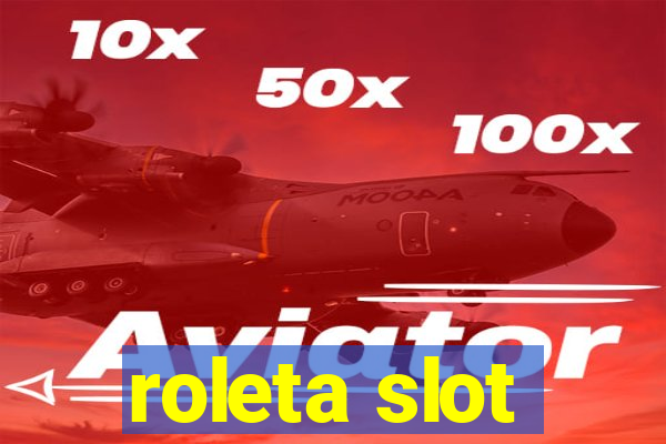 roleta slot