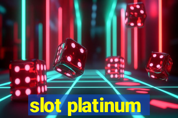 slot platinum