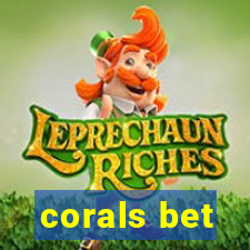 corals bet