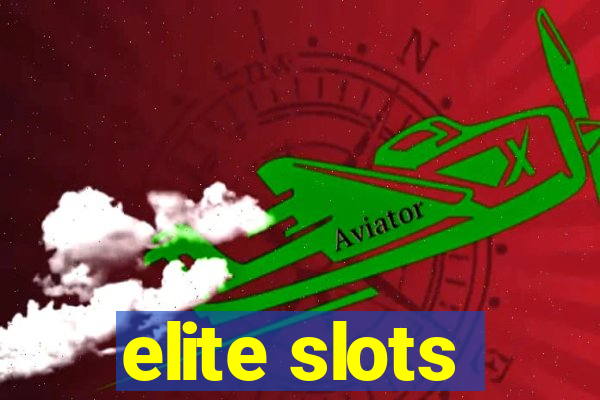 elite slots