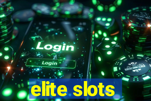 elite slots