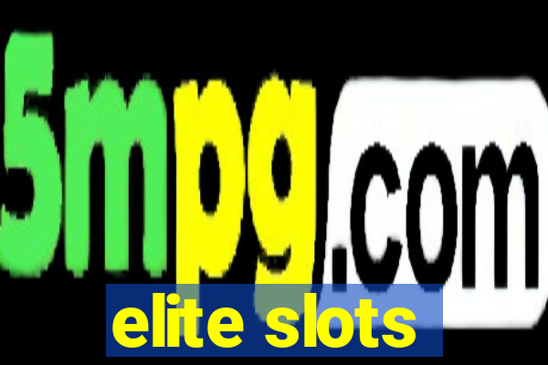 elite slots