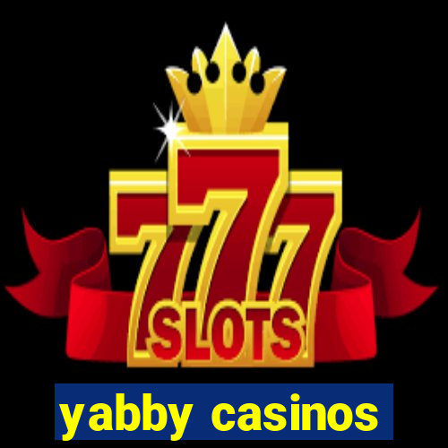 yabby casinos