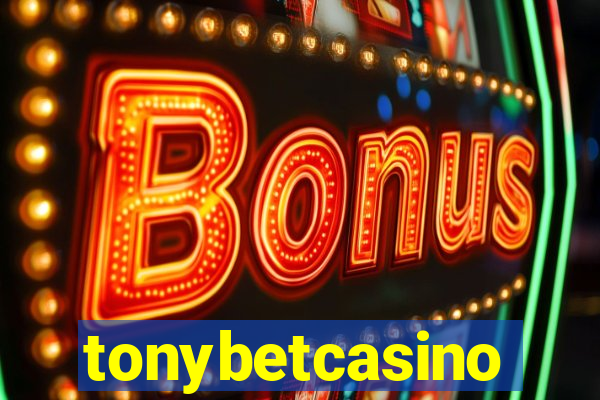 tonybetcasino