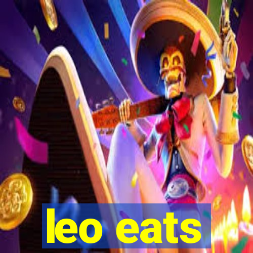 leo eats