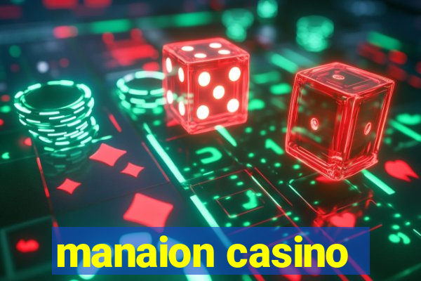 manaion casino