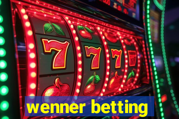 wenner betting