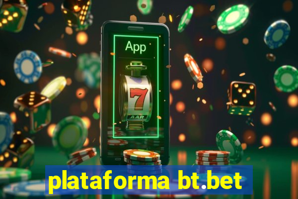 plataforma bt.bet