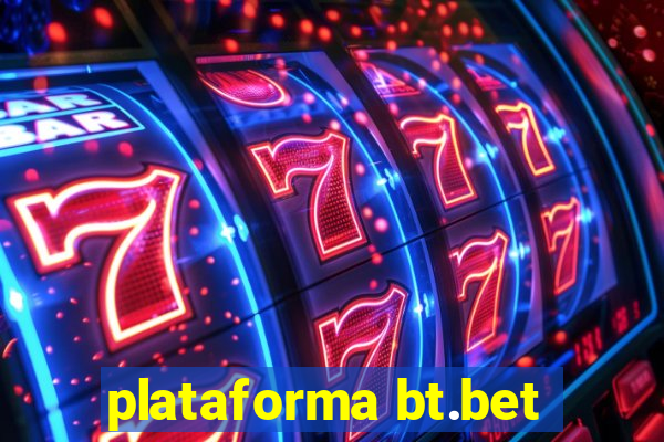 plataforma bt.bet