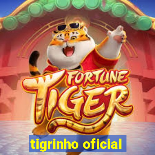 tigrinho oficial