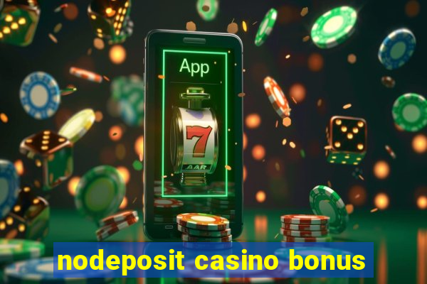 nodeposit casino bonus