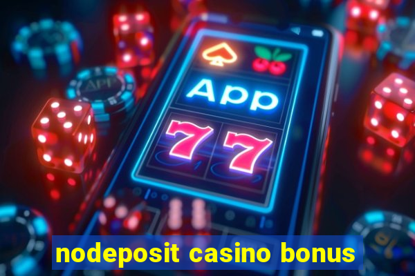 nodeposit casino bonus