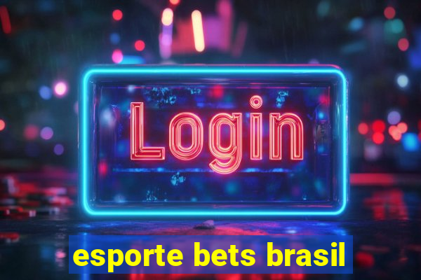 esporte bets brasil